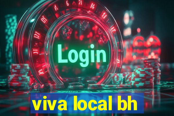 viva local bh